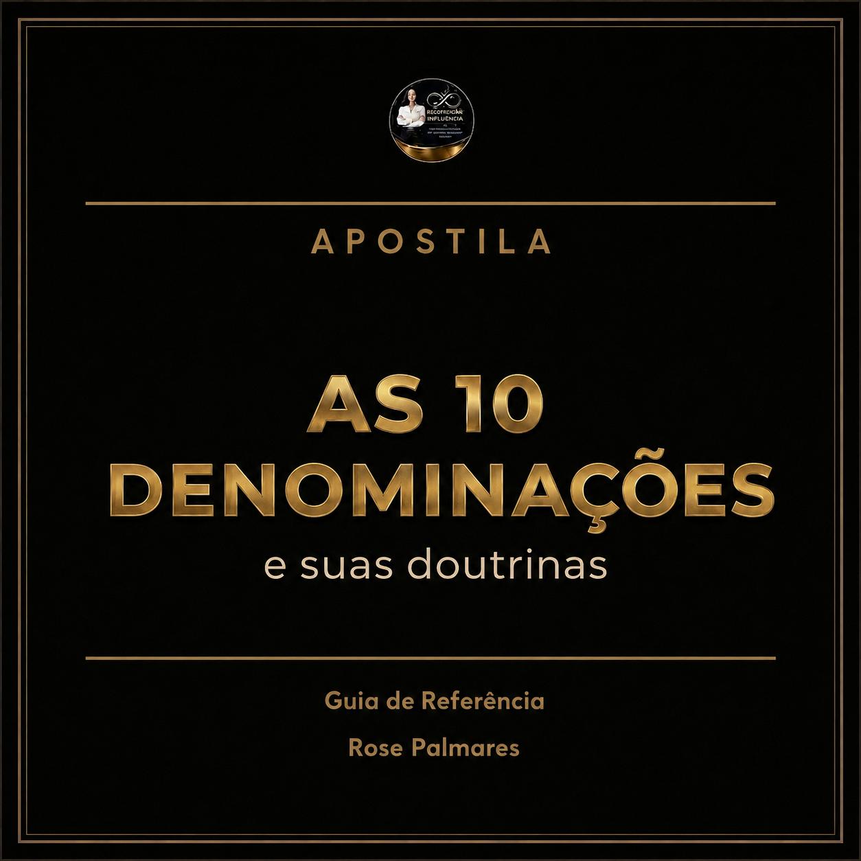 10 Denominações e suas Doutrinas